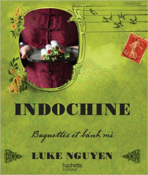 indochine-luke-nguyen-livre-cuisine-lecatalog.com